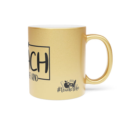 Kindness Teacher Metallic Mug (Silver\Gold) - EternalAscension
