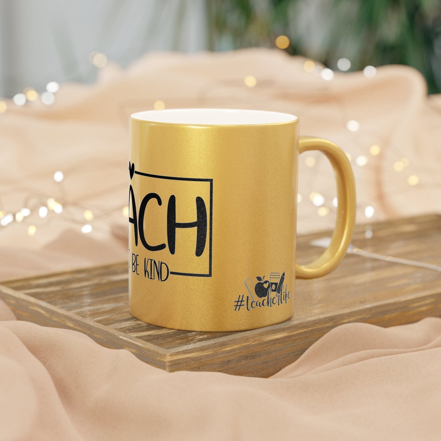 Kindness Teacher Metallic Mug (Silver\Gold) - EternalAscension