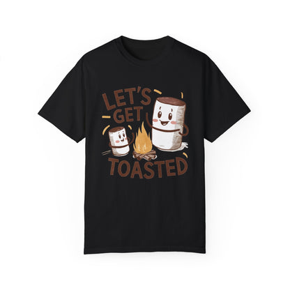 Lets get Toasted! Unisex Garment - Dyed T - shirt - EternalAscension