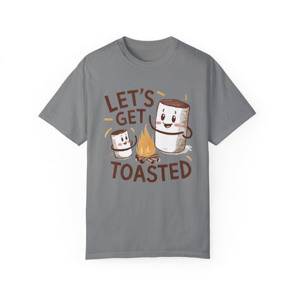 Lets get Toasted! Unisex Garment - Dyed T - shirt - EternalAscension