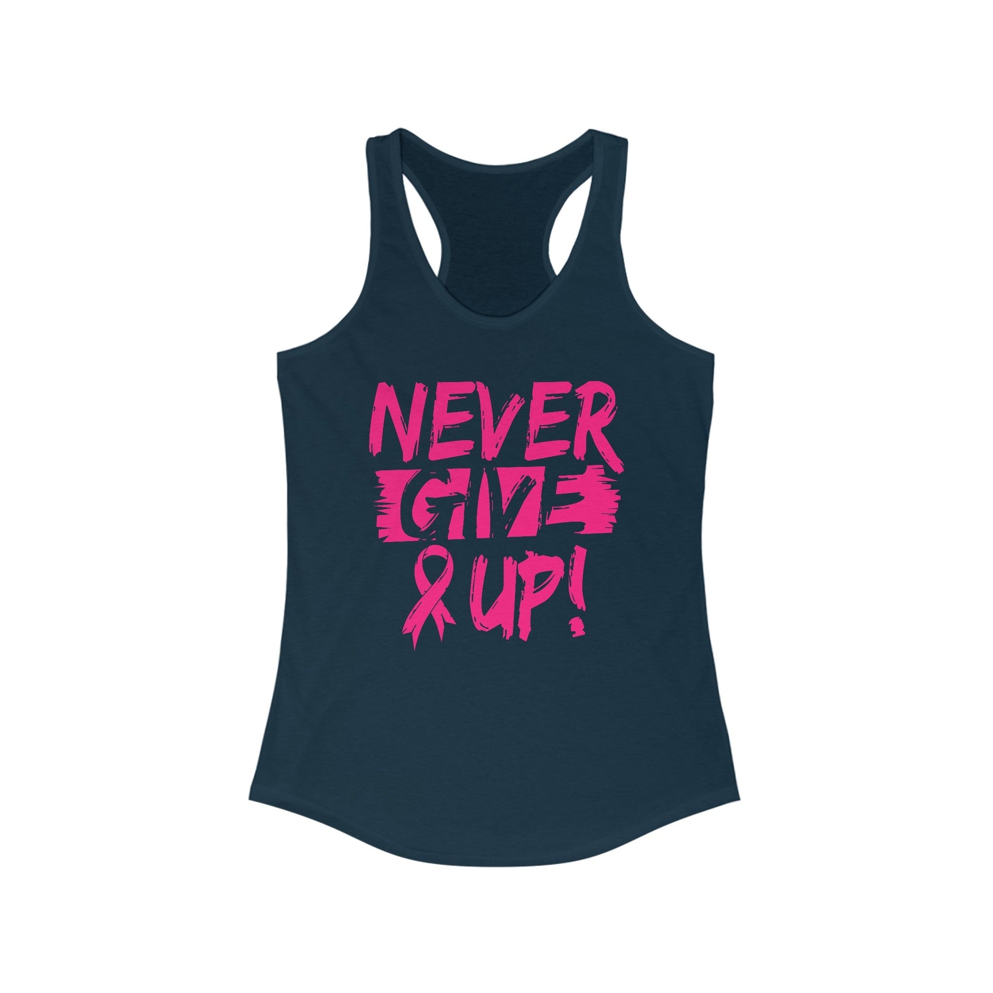 Never Give Up Women's Ideal Racerback Tank - EternalAscension