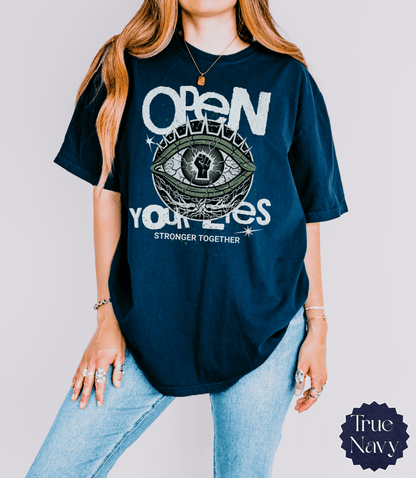 Open Your Eyes eye graphic T-shirt | Stronger Together statement tee - EternalAscension