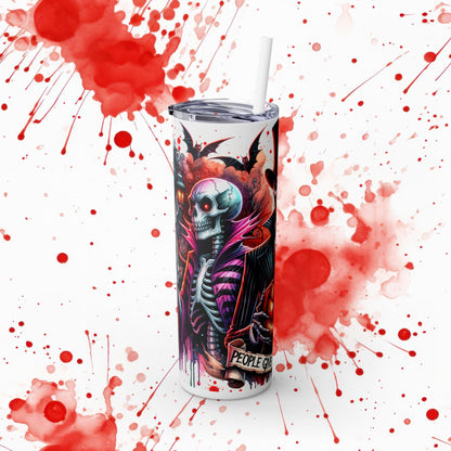 People Give Me The Creeps Skinny Tumbler with Straw, 20oz - EternalAscension