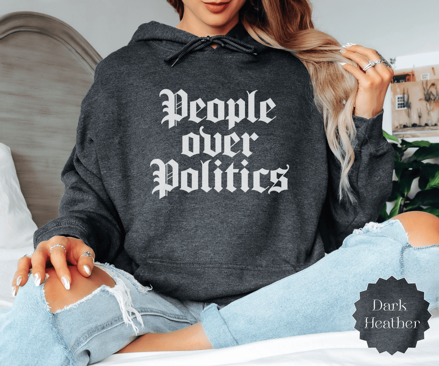 People Over Politics Hoodie | Political Slogan Sweatshirt, Gothic Text - EternalAscension