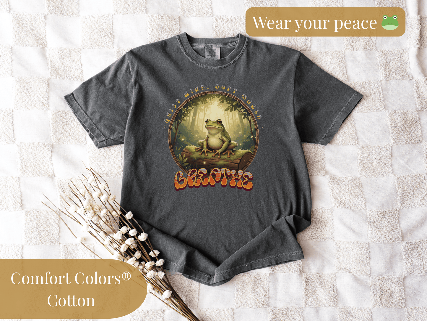 Quiet Mind Soft World Breathe frog forest T-shirt | Mindfulness nature tee - EternalAscension