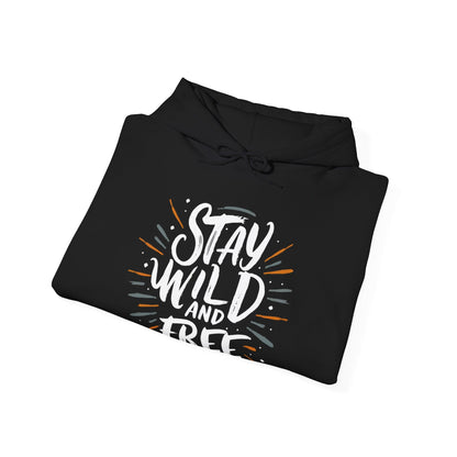 Stay Wild and Free! and Make Today COUNT! Unisex Heavy Blend™ Hooded Sweatshirt - EternalAscension