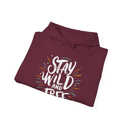 Stay Wild and Free! and Make Today COUNT! Unisex Heavy Blend™ Hooded Sweatshirt - EternalAscension