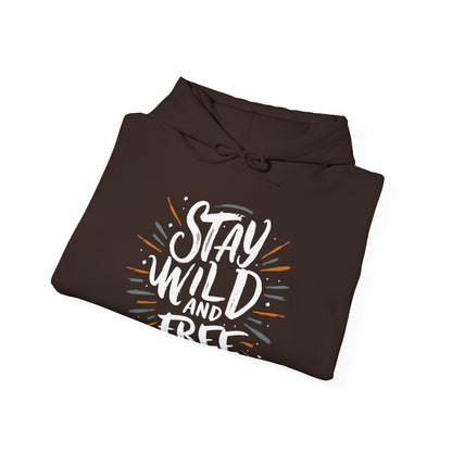 Stay Wild and Free! and Make Today COUNT! Unisex Heavy Blend™ Hooded Sweatshirt - EternalAscension