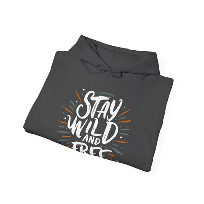 Stay Wild and Free! and Make Today COUNT! Unisex Heavy Blend™ Hooded Sweatshirt - EternalAscension