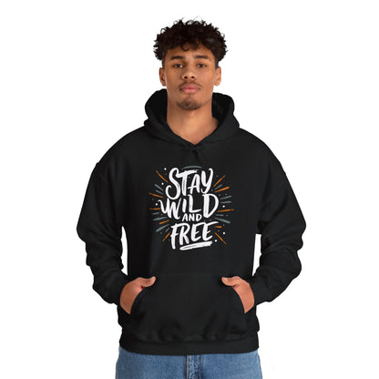 Stay Wild and Free! and Make Today COUNT! Unisex Heavy Blend™ Hooded Sweatshirt - EternalAscension