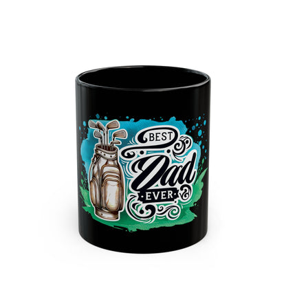 The Golf Dad, Best Dad Ever Black Mug (11oz, 15oz) - EternalAscension