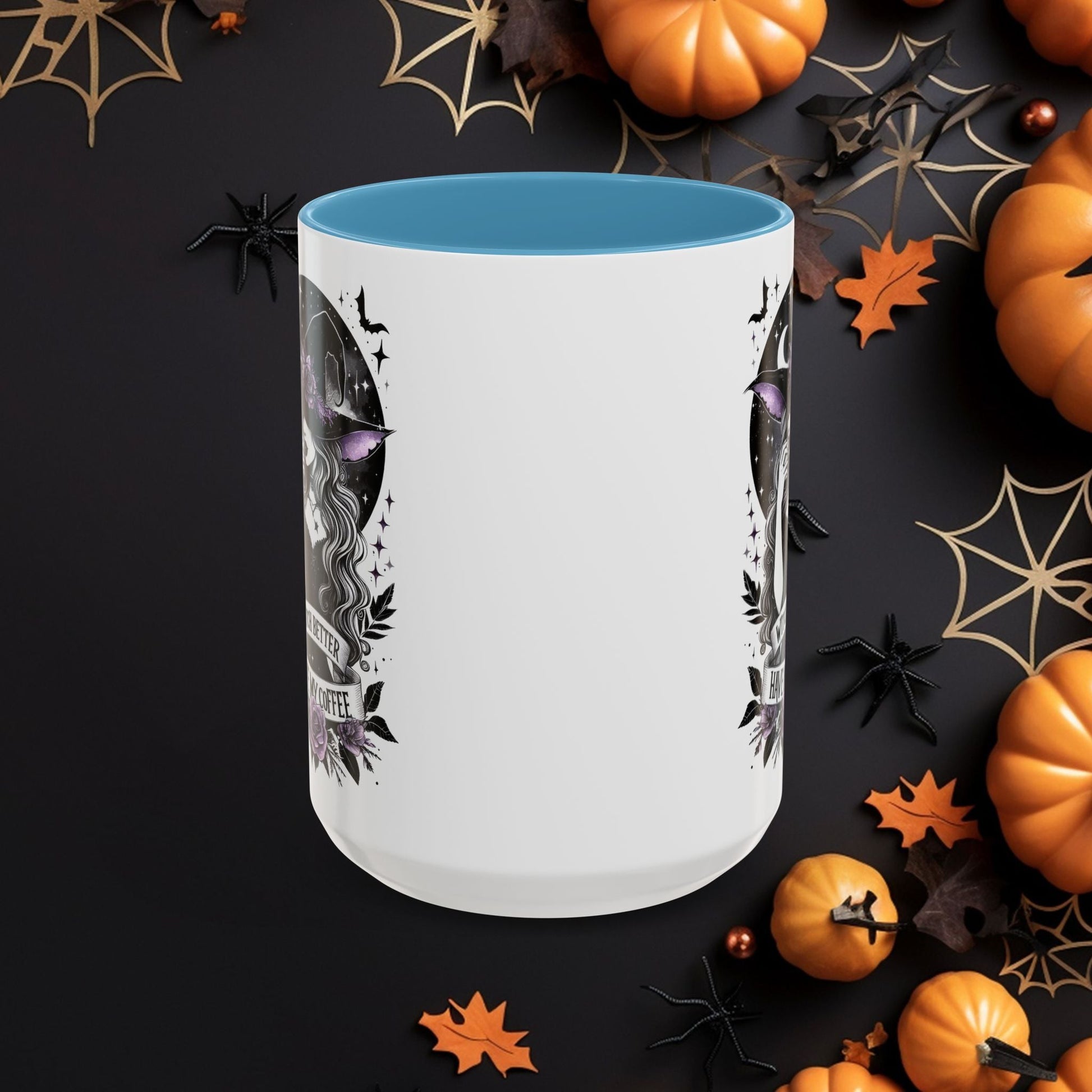 “Witch Better Have My Coffee” 🌙☕✨Accent Coffee Mug (11, 15oz) - EternalAscension